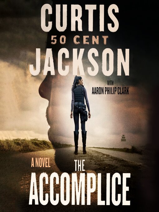 Title details for The Accomplice by Curtis "50 Cent" Jackson - Available